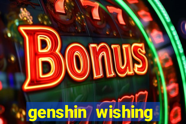 genshin wishing simulator silly